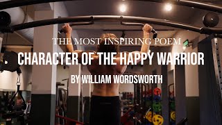 The Most Inspiring Poem: Character of the Happy Warrior  | Inspirational & Motivational Video