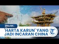 'Harta Karun' di Laut Natuna Utara yang Buat China Klaim Wilayahnya, dari Minyak hingga Gas Bumi