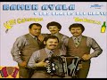 RAMON AYALA Y LOS BRAVOS DEL NORTE TORMENTO INGRATO