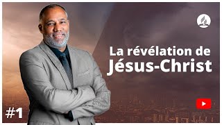 La révélation de Jésus-Christ - Apocalypse 1 versets 1 à 3