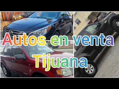 Autos Y Camionetas En Venta En Tijuana - YouTube