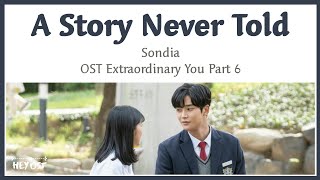Sondia - A Story Never Told (한 번도 하지 못한 이야기) OST Extraordinary You Part 6 | Lyrics