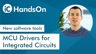 MCU Drivers for Integrated Circuits – Tools for Embedded Software Applications | HandsOn