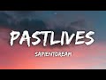 Sapientdream - Pastlives (Lyrics)