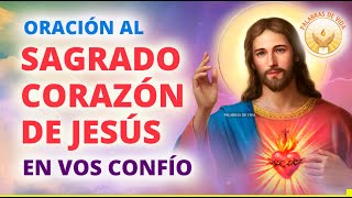 ORACION al SAGRADO CORAZON de JESÚS ❤️‍🔥 en vos confío