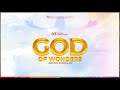 69th Annual National Convention | day four morning session | GOD OF WONDERS