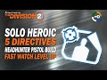 The Division 2 - Season 2 - Solo Heroic Mission - 5 Directives - Headhunter Liberty Build