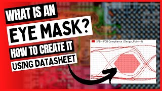 What is an EYE Mask? Create an Eye Mask Using Datasheets