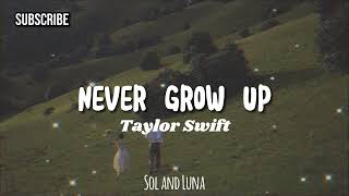 Taylor Swift - Never Grow Up (Taylor's Version)
