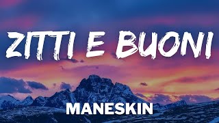 Maneskin - Zitti e Buoni (Testo/Lyrics)