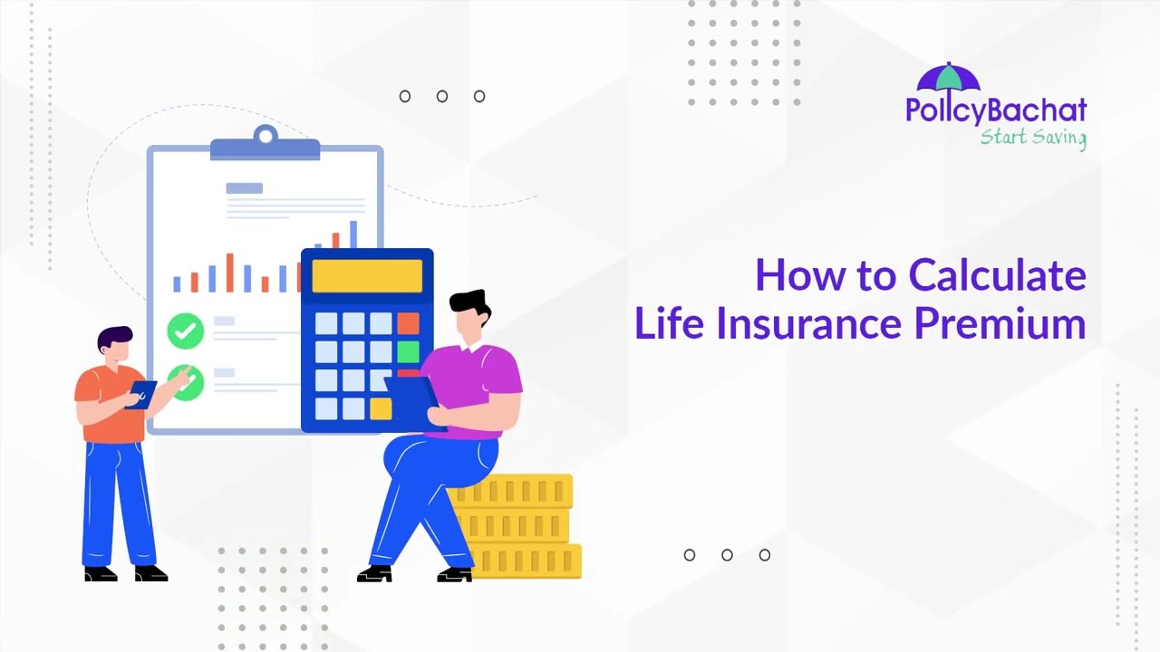 How To Calculate Life Insurance Premium Youtube