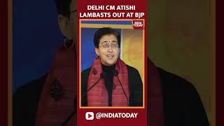 Delhi CM Atishi Lambasts Out At BJP Says, An Abusive Party Deserves An Abusive CM Face #delhicm