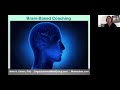 Brain-Based Coaching [Coaching in Human Services Webinar Series]