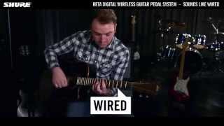 Shure Beta Digital Wireless Guitar System: Sounds like Wired [EN version]