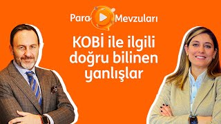 Turuncu Sorular: KOBİ ile ilgili doğru bilinen yanlışlar