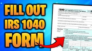 How to Fill Out IRS Form 1040 for 2026 | Full Guide for Beginners