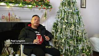 Ka jingai khublei Khristmas na u Bah Paul Lyngdoh, Tourism Minister, Meghalaya