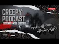 လူပုံစံတူပြောင်းကာ ခြောက်လှန့်ခြင်း 📺 Creepy Podcast 📌(Week 4, Ep-2)