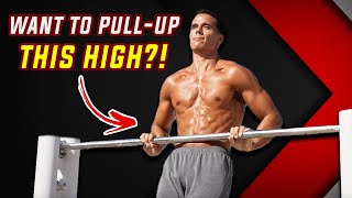The Secret to HIGH PULL-UPS (Complete Tutorial)