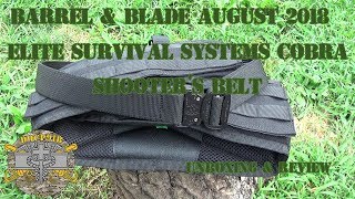 Barrel \u0026 Blade August 2018 - Elite Survival Systems Cobra Shooter's Belt Unboxing \u0026 Review