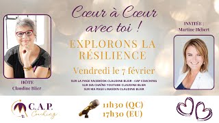 Explorons les facettes de la résilience avec Claudine Blier et Martine Hébert