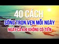 40 CÁCH SỐNG TRỌN VẸN MỖI NGÀY - HẠNH PHÚC THỰC SỰ