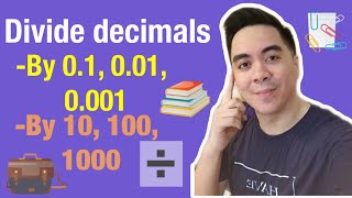 Divide Decimals Up to 4 Decimal Places by 0.1, 0.01 and 0.001