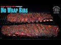 The Best No Wrap Smoked Ribs | These Are Amazing