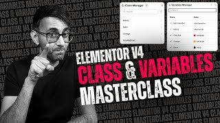 The Masterclass - Class & Variables - Elementor V4 Tutorial - WordPress