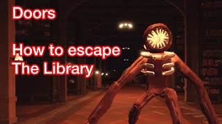 Doors: How to Escape The Library