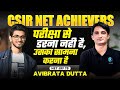 CSIR NET Life Science Topper Interview - June 2024 with Avibrata Dutta JRF