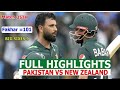 Pakistan vs New Zealand Highlights Match 35th ICC Cricket World cup Fakhar zaman /BabarAzam