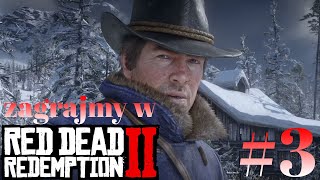 RED DEAD REDEMPTION 2 PL 🌵 #3 (odc.2) 💪 Polowanie na jelenia | Gameplay po polsku