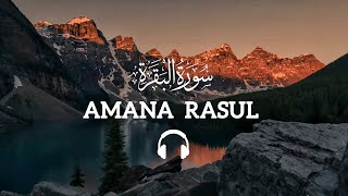 AMANA RASUL | AL BAQARAH 285 - 286 | Besir duraku | beautiful quran recitation | quran