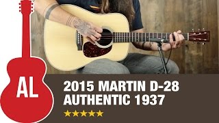 Martin D-28 Authentic 1937 (2015 model) Review