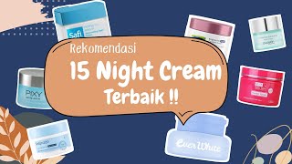 Rekomendasi 15 Krim Malam Terbaik | Night Cream Terbaik