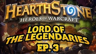 Hearthstone: Lord of the Legendaries - Episode 3