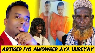 SUBXANALAH: 13 JIR AY KUFSADEEN KADIBNA UUREYEN ABTIGED IYO AWOWOGED