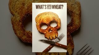 What's With Wheat?