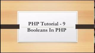 PHP tutorial - 9 Boolean in PHP