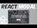 How To Build a React Animated Modal 2023 (Vite, CSS-Modules,  Hooks) | Step By Step Tutorial