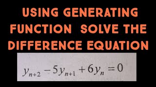 Using generating function solve the difference equation..|| Recurrence Relation
