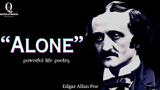 Alone - Edgar Allan Poe - Edgar Allan Poe  ( Powerful Life Changing Poetry ) - Inspirational Poems
