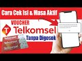 Cara cek voucher telkomsel masa aktif dan isi