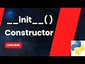 __init__ constructor in OOP PYTHON🆕