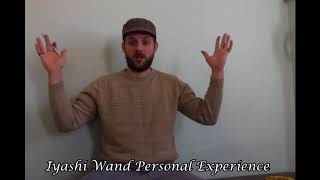 Danial Iyashi Wand Testimonial