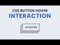 Button Hover Interaction | CSS Hover Effect