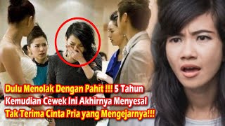 Dulu Menolak Dengan Pahit,  5 Tahun Kemudian Cewek Ini Akhirnya Menyesal Tak Terima Cinta Pria Ini