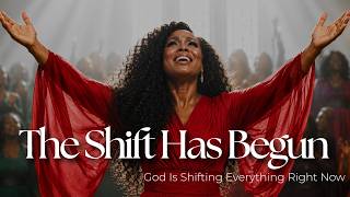 The Shift Has Begun — Powerful Worship for Breakthrough, New Season & God's Supernatural Change