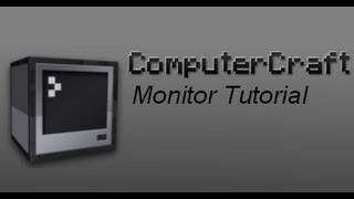 Computercraft Tutorial #3 - Monitors
